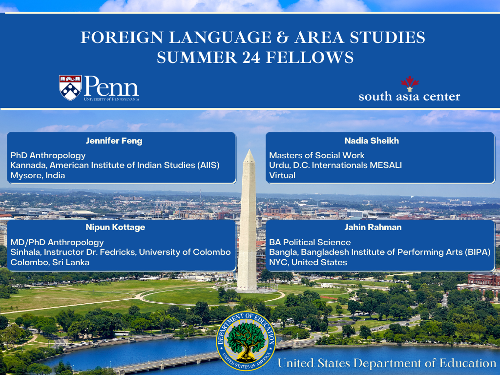 List of summer 2024 FLAS fellows: Jennifer Feng, Nipun Kottage, Nadia Sheikh, and Jahin Rahman